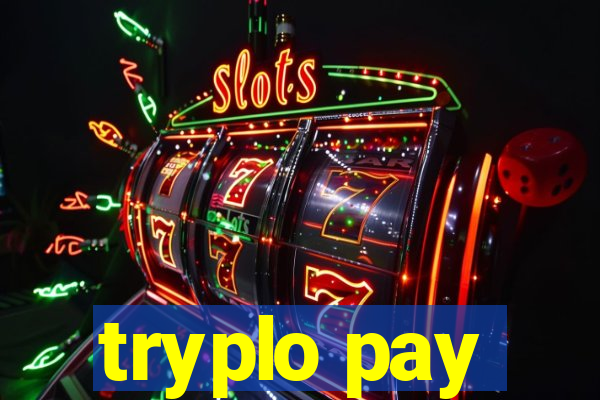 tryplo pay